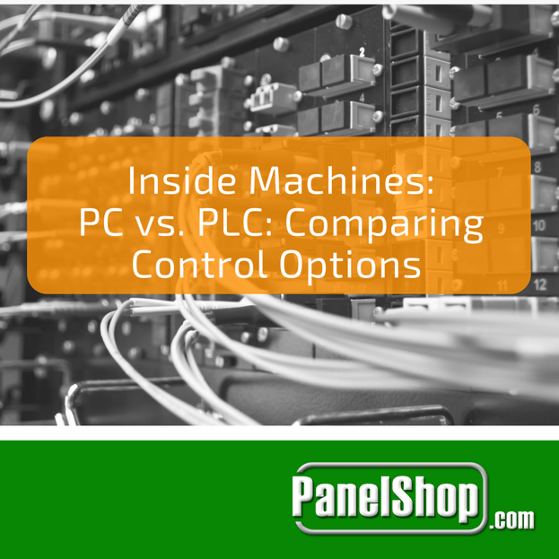 Inside Machines PC vs. PLC Comparing Control Options